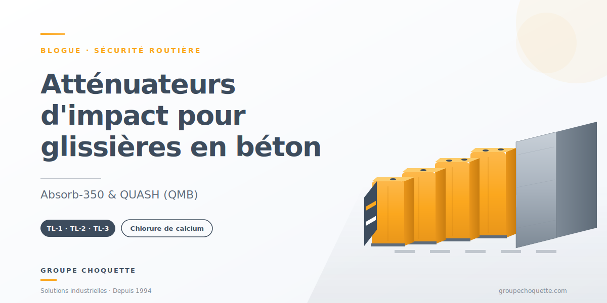 Mieu comprendre les atténuateurs d'impact pour glissières en béton ...